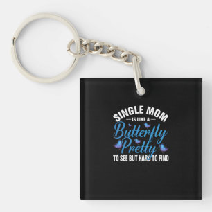 Butterfly Gift Single Mum Is Like A Butterfly Key Ring