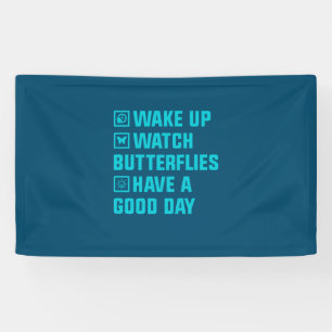 Butterfly Gift Wake Up What Butterfly Banner