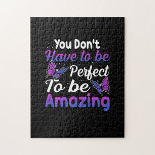 Butterfly Gift You Do Not Have To Be Perfect Jigsaw Puzzle