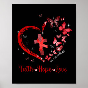 Butterfly Heart Faith Hope Love Sickle Cell Awaren Poster