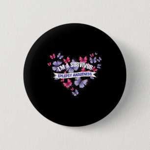 Butterfly Heart I'm A Survivor Pancreati Epilepsya 6 Cm Round Badge