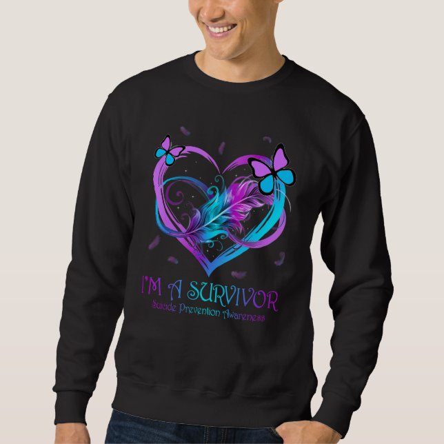 Butterfly Heart I'm A Survivor Suicide Prevention  Sweatshirt (Front)