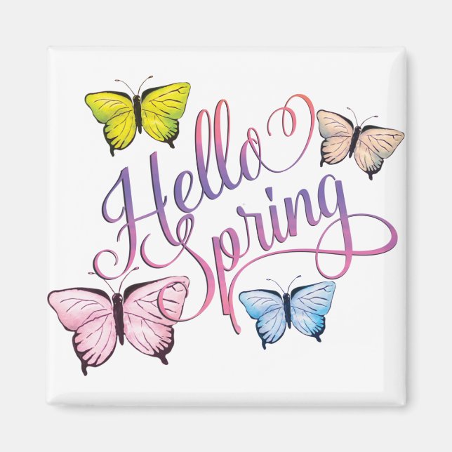 Butterfly Hello Spring Magnet (Front)