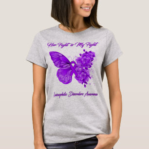 Butterfly Her Fight is My Fight Eosinophilic Disor T-Shirt