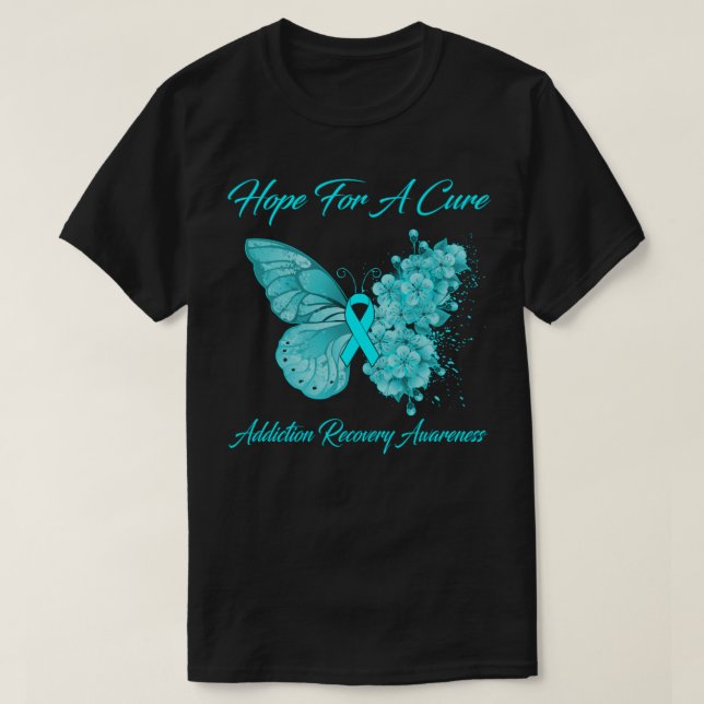 Butterfly Hope For A Cure Addiction Recovery Aware T-Shirt (Design Front)