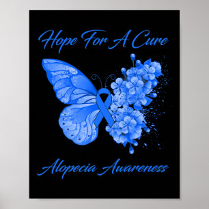 Butterfly Hope For A Cure Alopecia Awareness 1 Poster