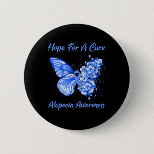 Butterfly Hope For A Cure Alopecia Awareness 6 Cm Round Badge