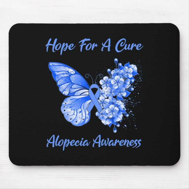 Butterfly Hope For A Cure Alopecia Awareness  Mouse Pad (Front)
