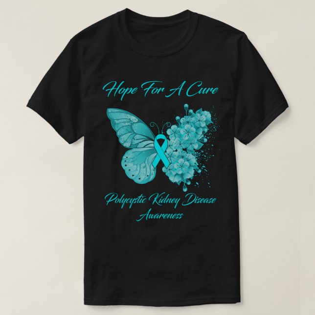 Butterfly Hope For A Cure Polycystic Kidney Diseas T-Shirt (Design Front)