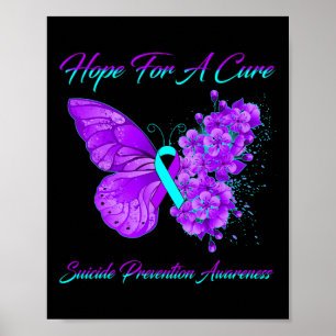 Butterfly Hope For A Cure Suicide Prevention Aware Poster