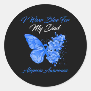 Butterfly I Wear Blue For My Dad Alopecia Awarenes Classic Round Sticker