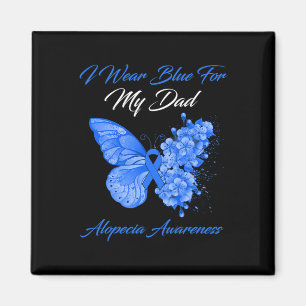 Butterfly I Wear Blue For My Dad Alopecia Awarenes Magnet