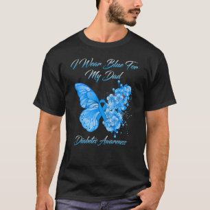 Butterfly I Wear Blue For My Dad Diabetes Awarenes T-Shirt