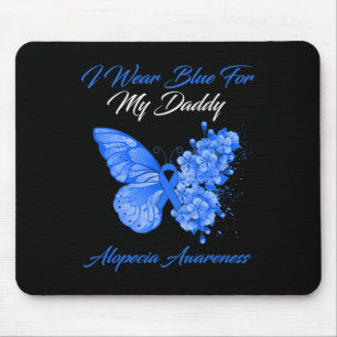 Butterfly I Wear Blue For My Daddy Alopecia Awaren Mouse Pad