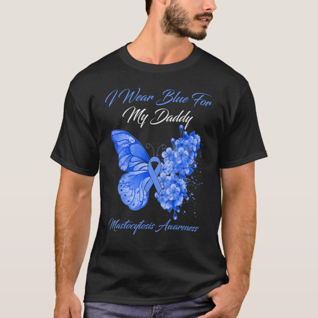Butterfly I Wear Blue For My Daddy Mastocytosis Aw T-Shirt (Front)