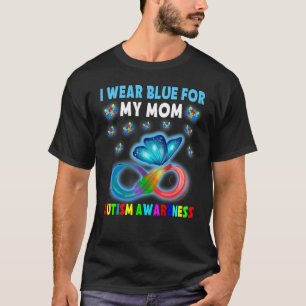 Butterfly I Wear Blue For My Mum Autism Awareness T-Shirt