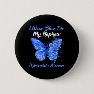 Butterfly I Wear Blue For My Nephew Hydrocephalus  6 Cm Round Badge