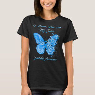 Butterfly I Wear Blue For My Sister Diabetes Aware T-Shirt