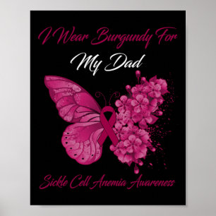 Butterfly I Wear Burgundy For My Dad Sickle Cell A Poster