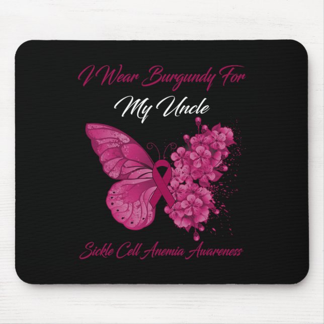 Butterfly I Wear Burgundy For My Uncle Sickle Cell Mouse Pad (Front)