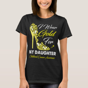 Butterfly I Wear Gold For My Daughter Childhood T-Shirt