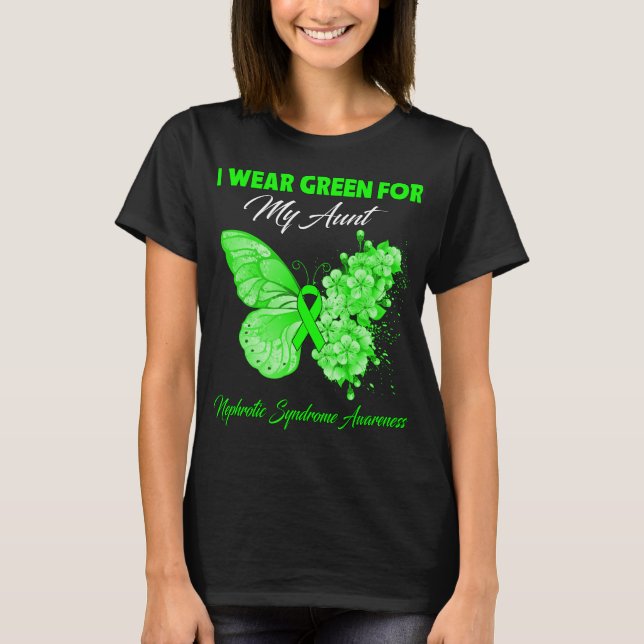 Butterfly I Wear Green For My Aunt Nephrotic Syndr T-Shirt (Front)