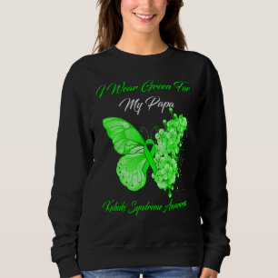 Butterfly I Wear Green For My Papa Kabuki Syndrome Sweatshirt