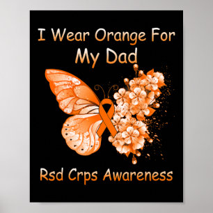 Butterfly I Wear Orange For My Dad Rsd Crps Awaren Poster