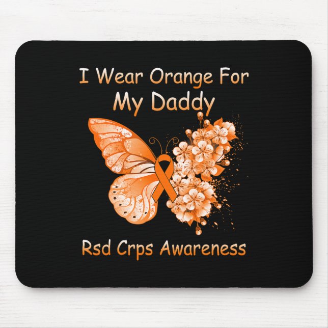 Butterfly I Wear Orange For My Daddy RSD CRPS Awar Mouse Pad (Front)