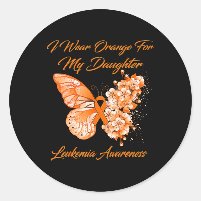 Butterfly I Wear Orange For My Daughter Leukaemia  Classic Round Sticker (Front)