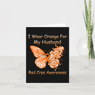 Butterfly I Wear Orange For My Husband RSD CRPS Aw Card