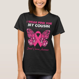 Butterfly I Wear Pink For My Cousin Breast Cancer T-Shirt