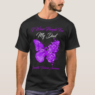 Butterfly I Wear Purple For My Dad Domestic Violen T-Shirt