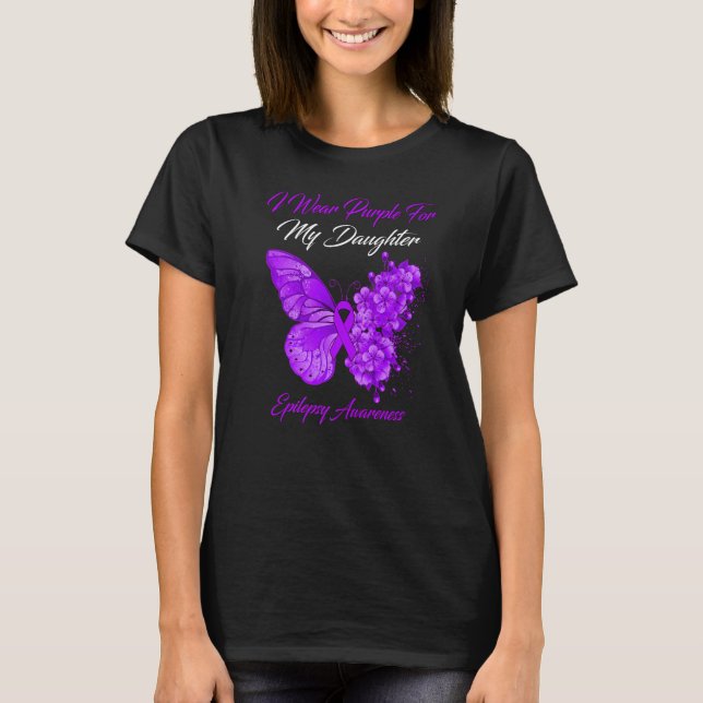 Butterfly I Wear Purple For My Daughter Epilepsy A T-Shirt (Front)