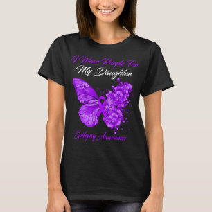 Butterfly I Wear Purple For My Daughter Epilepsy  T-Shirt