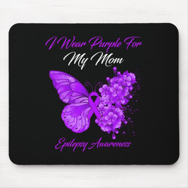Butterfly I Wear Purple For My Mum Epilepsy Awaren Mouse Pad (Front)
