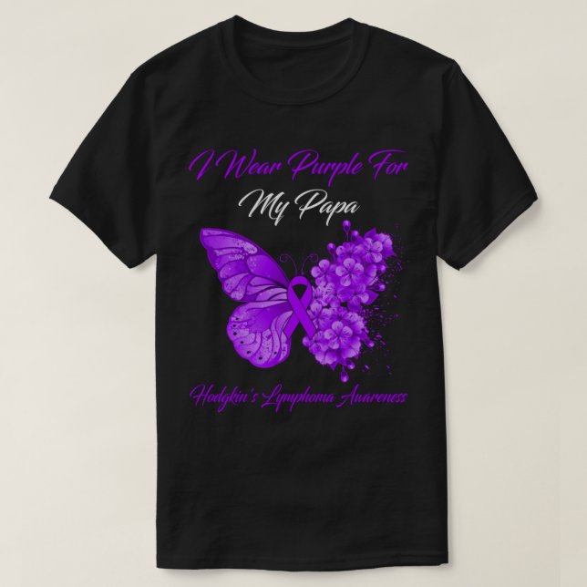 Butterfly I Wear Purple For My Papa Hodgkin's Lymp T-Shirt (Design Front)
