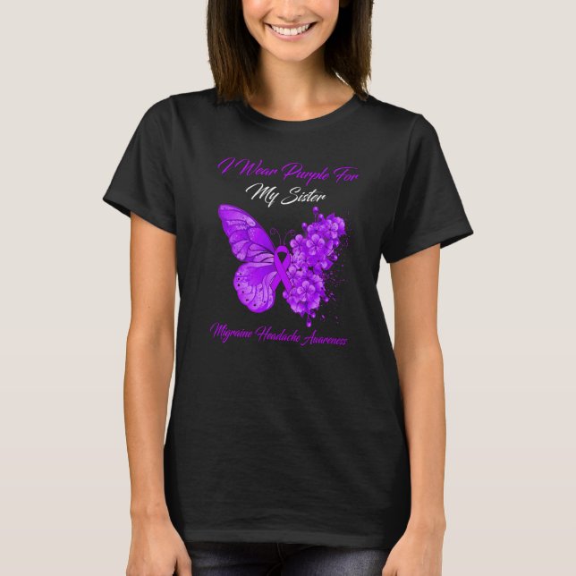 Butterfly I Wear Purple For My Sister Migraine Hea T-Shirt (Front)