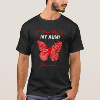 Butterfly I Wear Red For My Aunt Stroke Awareness T-Shirt