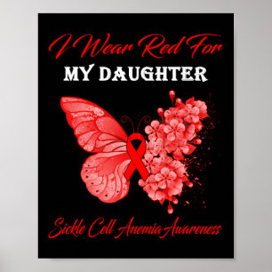 Butterfly I Wear Red For My Daughter Sickle Cell A Poster