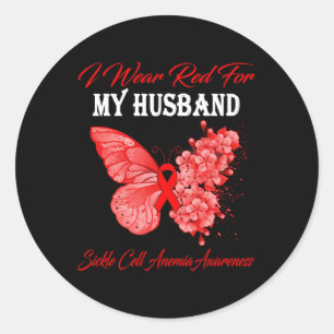 Butterfly I Wear Red For My Husband Sickle Cell An Classic Round Sticker