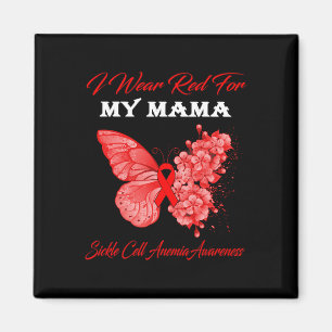 Butterfly I Wear Red For My Mama Sickle Cell Anemi Magnet