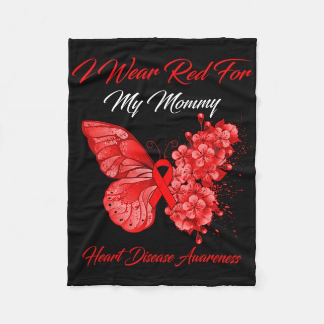 Butterfly I Wear Red For My Mummy Heart Disease Aw Fleece Blanket (Front)