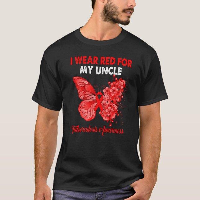 Butterfly I Wear Red For My Uncle Tuberculosis Awa T-Shirt (Front)