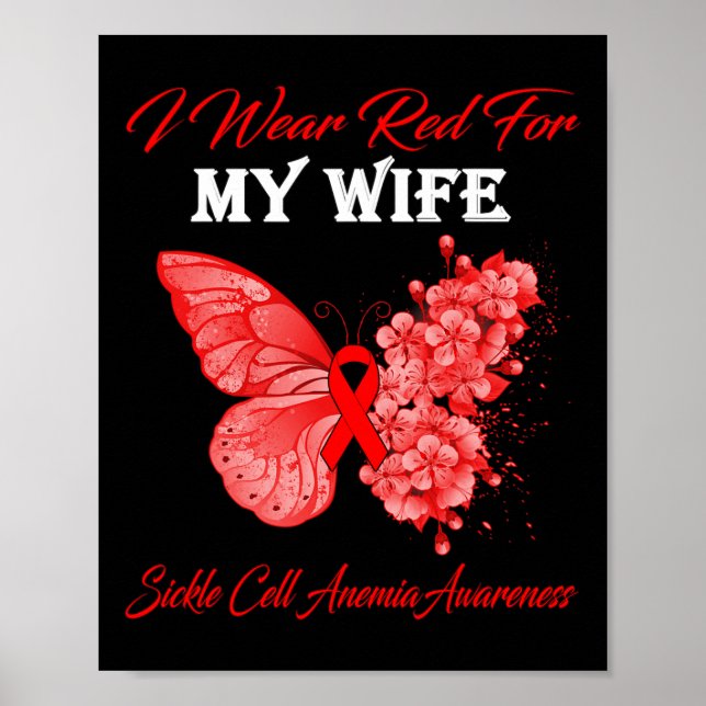 Butterfly I Wear Red For My Wife Sickle Cell Anemi Poster (Front)