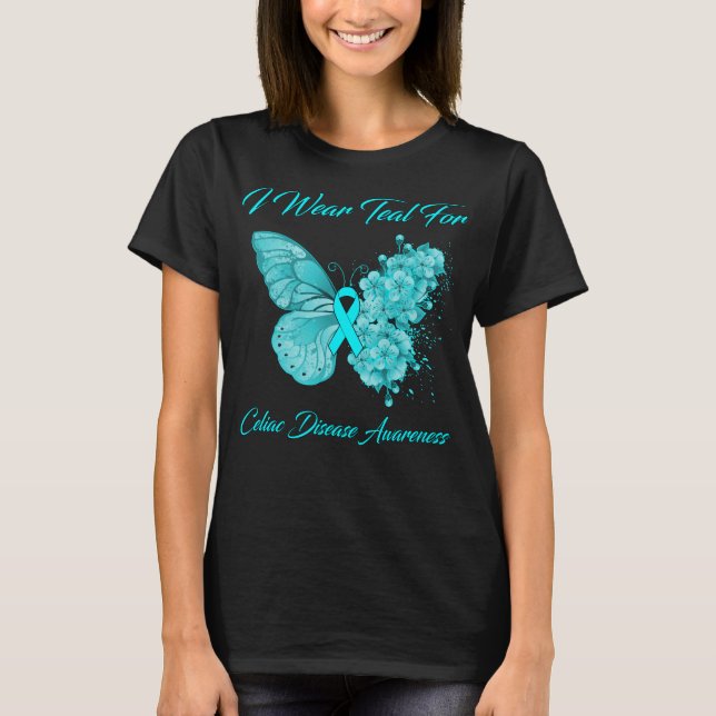 Butterfly I Wear Teal For Celiac Disease Awareness T-Shirt (Front)