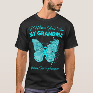 Butterfly I Wear Teal For My Grandma Ovarian Cance T-Shirt