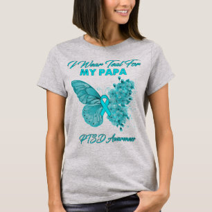 Butterfly I Wear Teal For My Papa PTSD Awareness T-Shirt