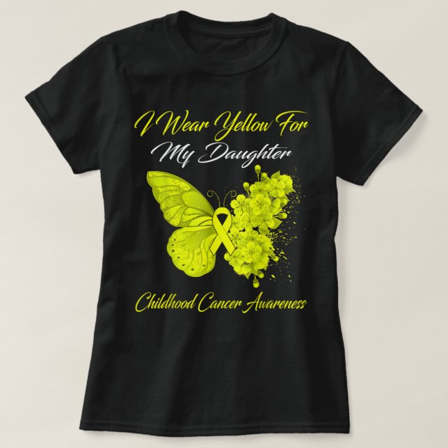 Butterfly I Wear Yellow For My Daughter Childhood  T-Shirt (Design Front)