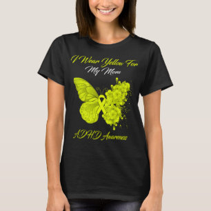 Butterfly I Wear Yellow For My Mom ADHD Awareness T-Shirt